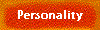 Personality